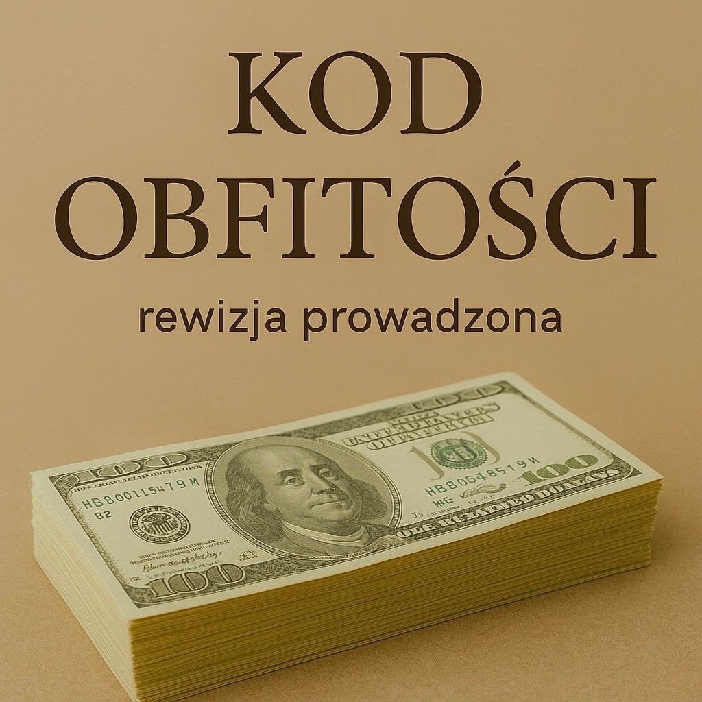 Rewizja prowadzona: Kod obfitości
