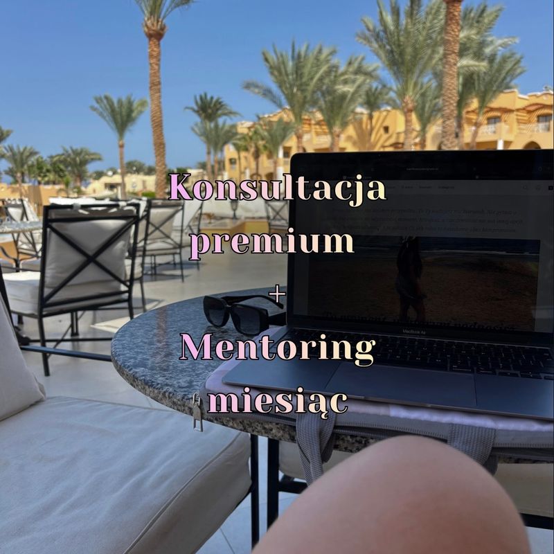 Konsultacja premium+Mentoring premium 4 tygodnie
