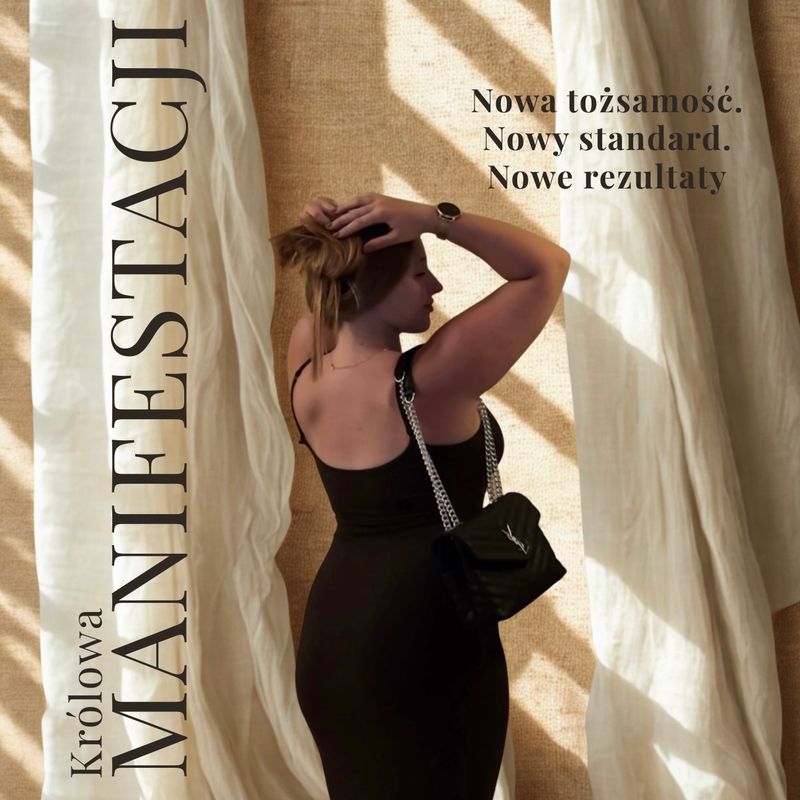 Kurs online: Królowa Manifestacji