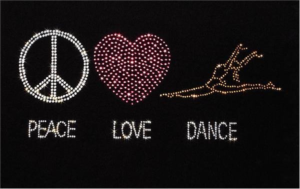 Rhinestone Peace Love Dance Tshirt or Tank