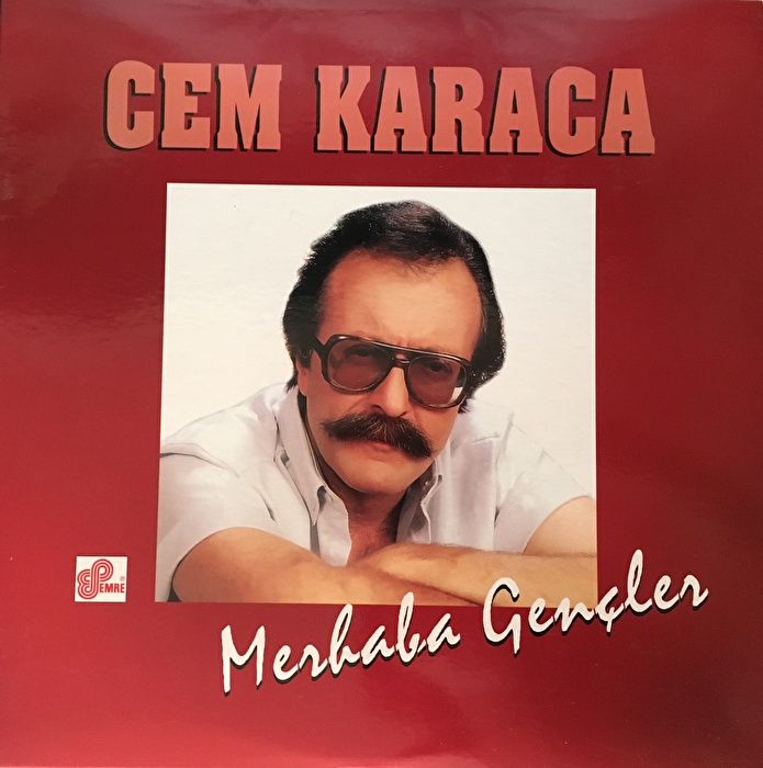 Merhaba Gençler - Cem Karaca