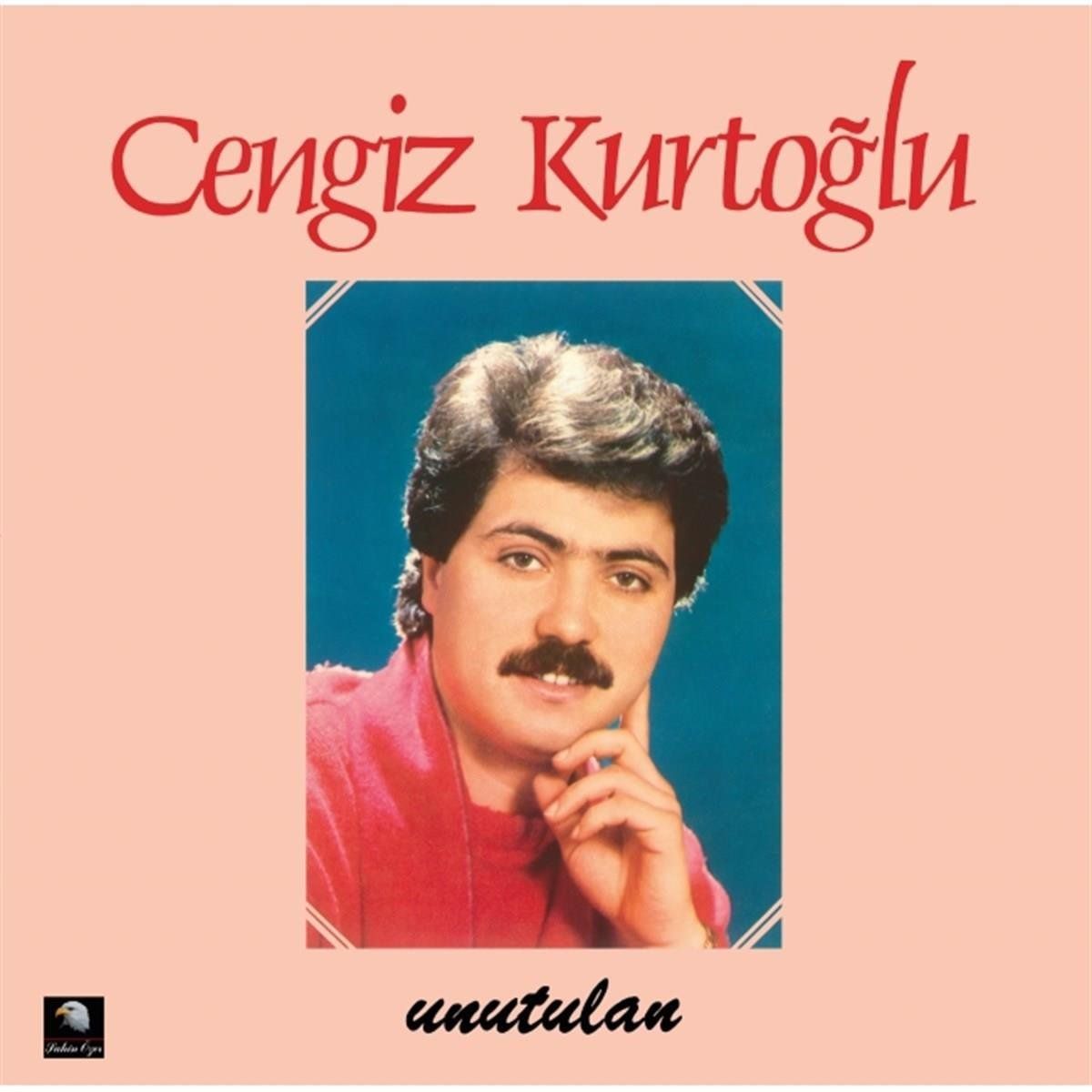 Unutulan - Cengiz Kurtoğlu