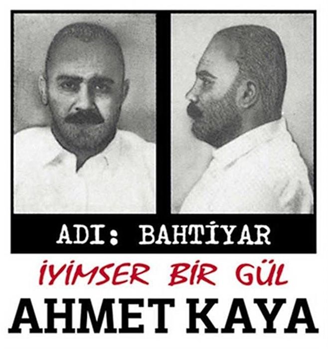 Adı Bahtiyar / İyimser Bir Gül - Ahmet Kaya
