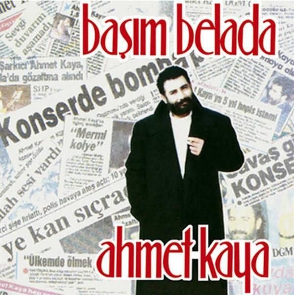 Başım Belada - Ahmet Kaya