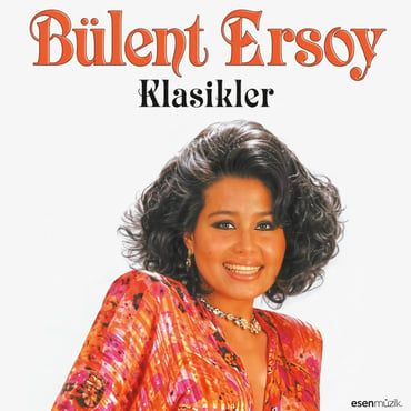 Klasikler - Bülent Ersoy