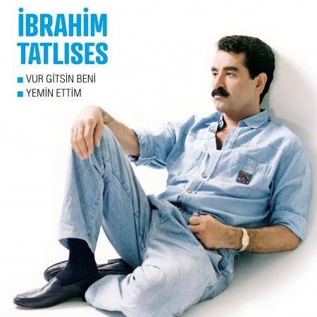 Vur Gitsin / Yemin Ettim - İbrahim Tatlıses