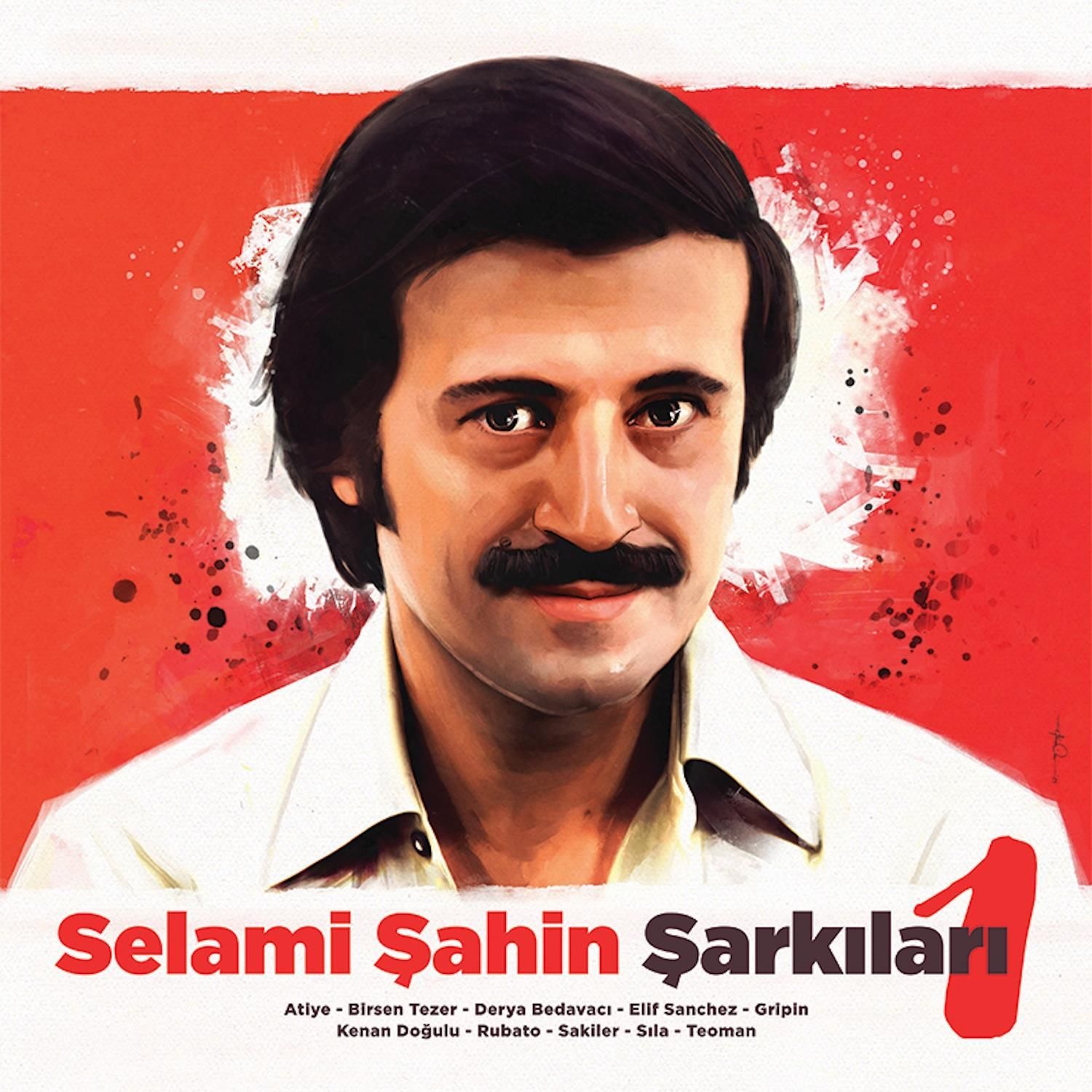 Selami Şahin Şarkıları 1 - Selami Şahin