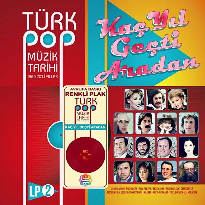 Kaç Yıl Geçti Aradan 2 - Türk Pop Müzik Tarihi 1960-1970