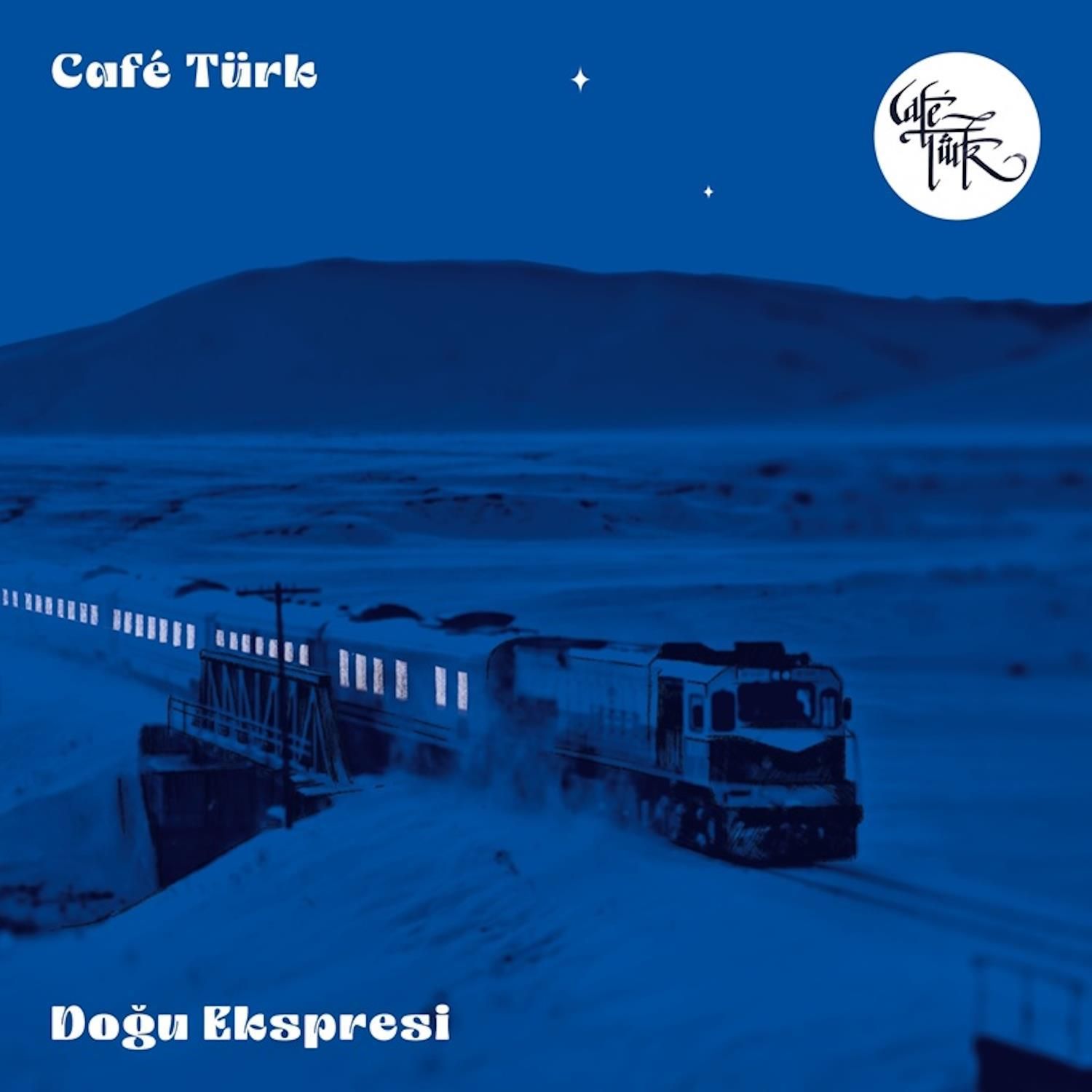 Doğu Ekspresi - Cafe Türk