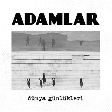 Dünya Günlükleri - Adamlar