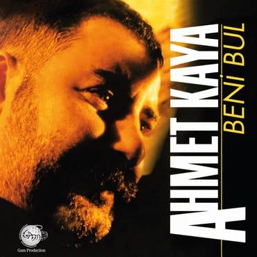 Beni Bul - Ahmet Kaya