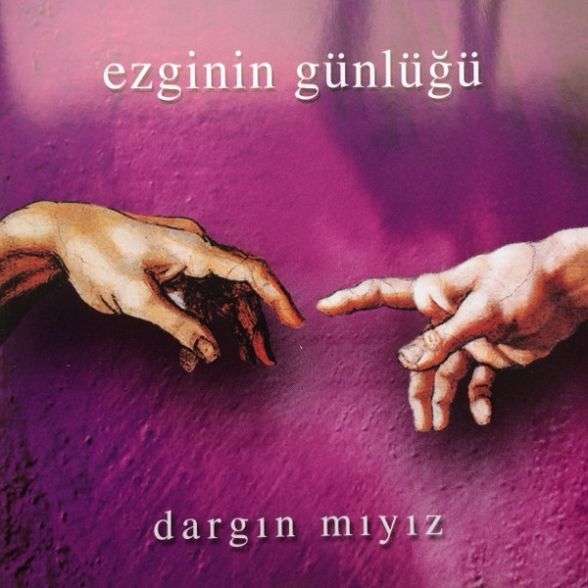 Dargınmıyız - Ezginin Günlüğü