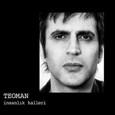 İnsanlık Halleri - Teoman