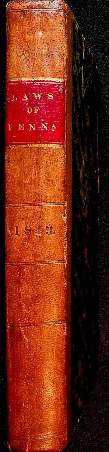 Laws of the General Assembly of the Commonwealth of Penn - 1843