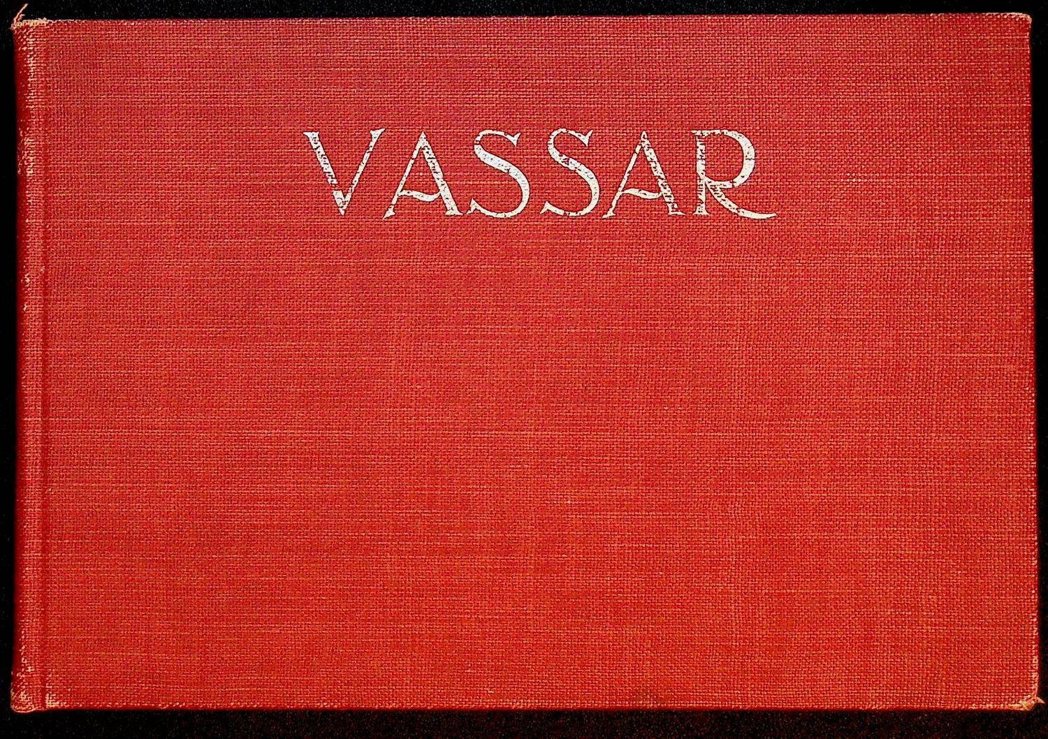 Vassar: A college Souvenir by Cohen and Boyd - 1896