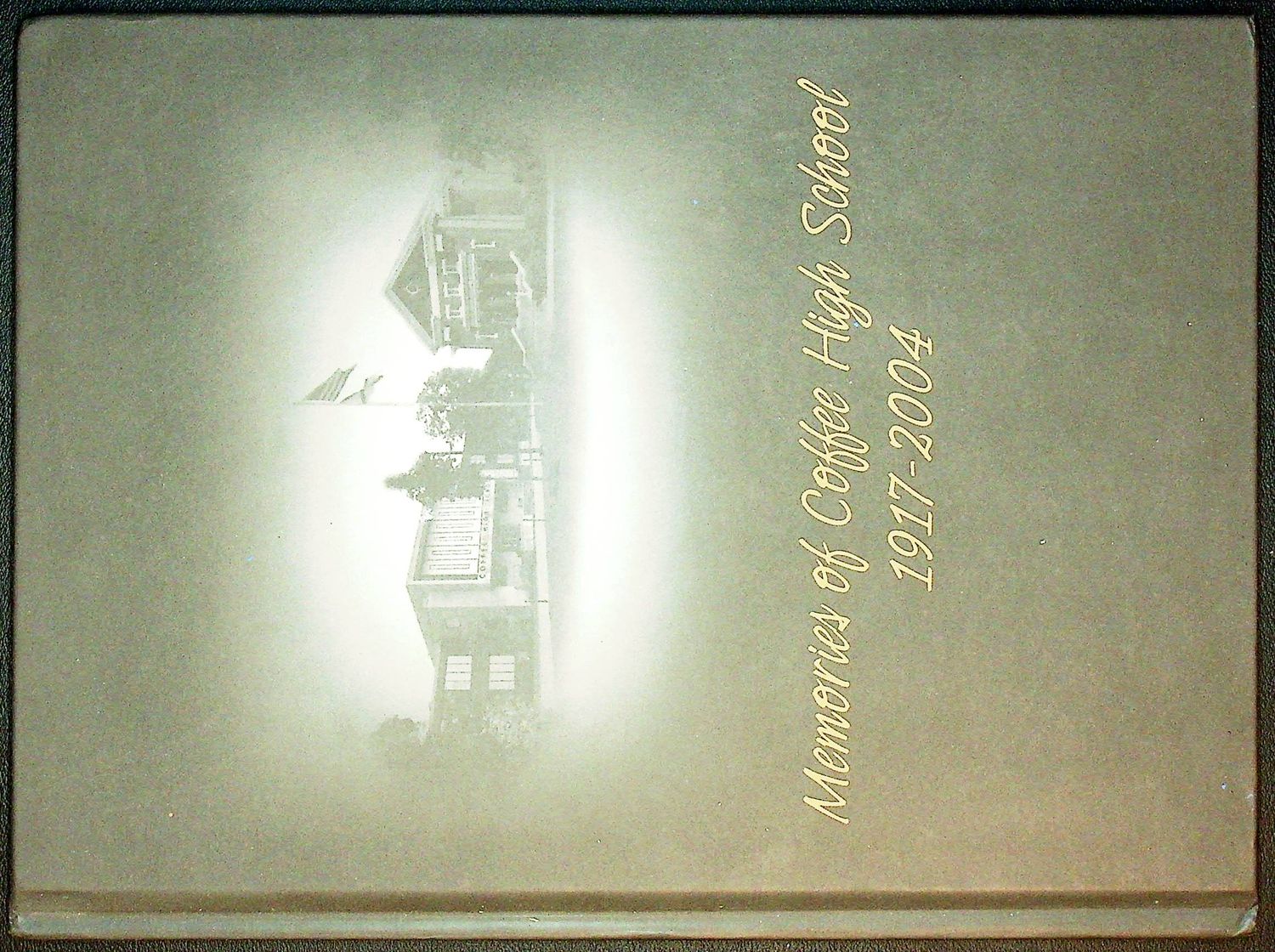 Memories of Coffee High School 1917 - 2004 ( Alabama )