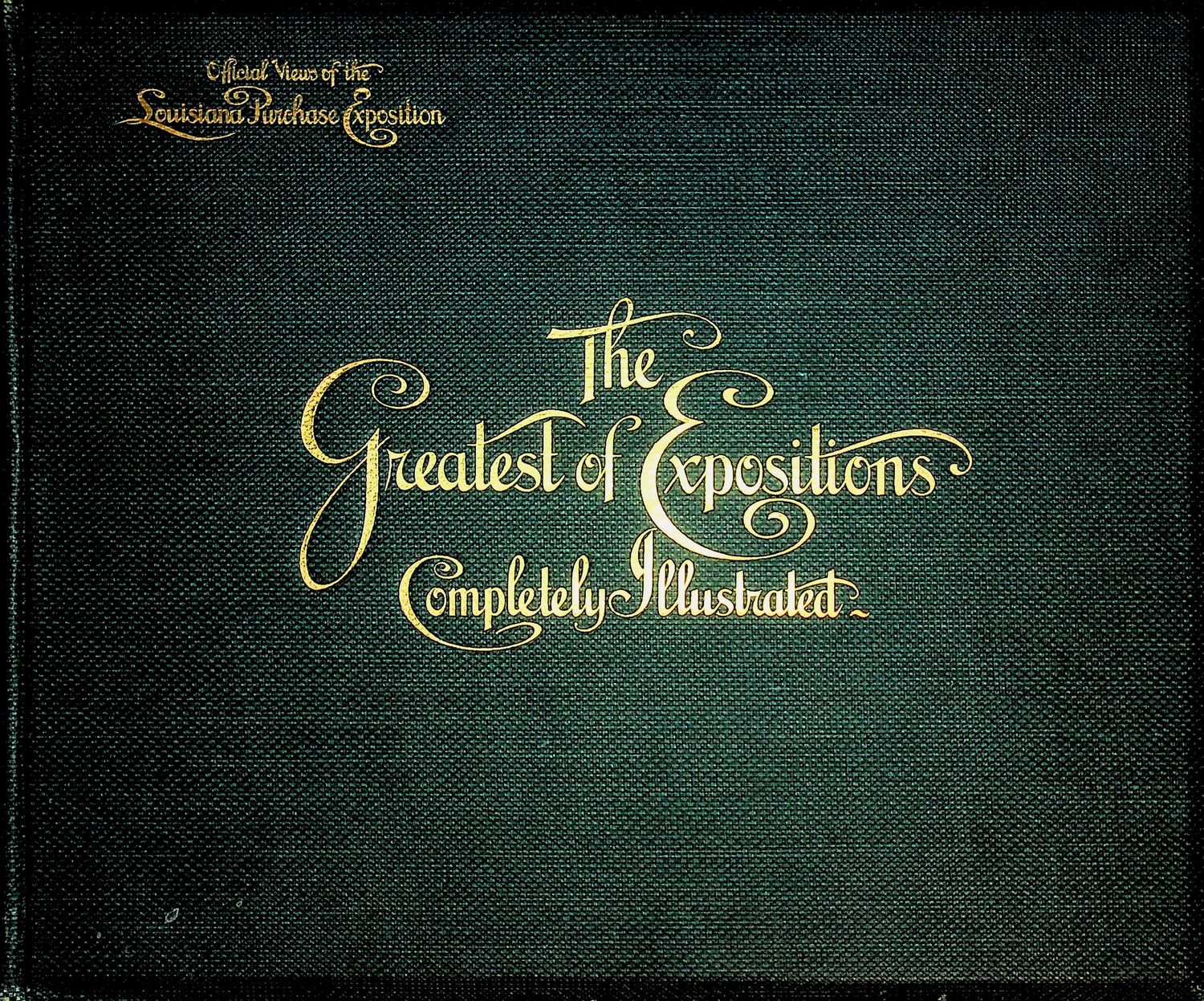 The Greatest of Expositions ( Louisiana )