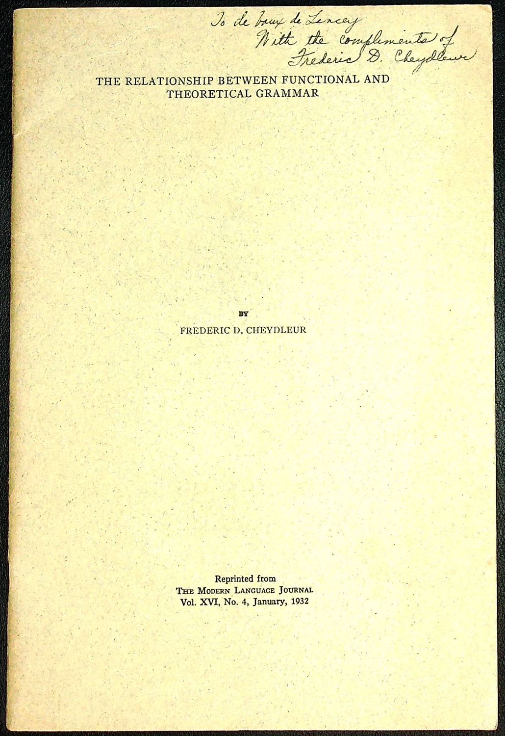 The Relationship Between Functional And Theoretical Grammar by Frederic D. Cheydleur - SIGNED