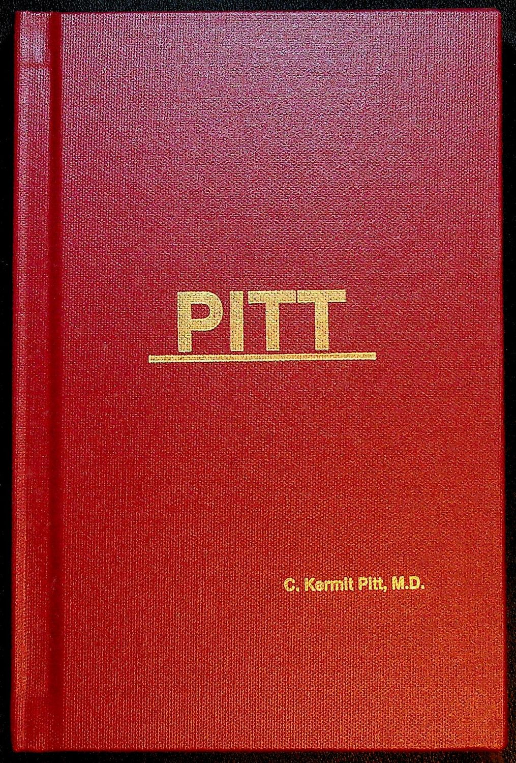 Pitt by C. Kermit Pitt, M.D. - SIGNED