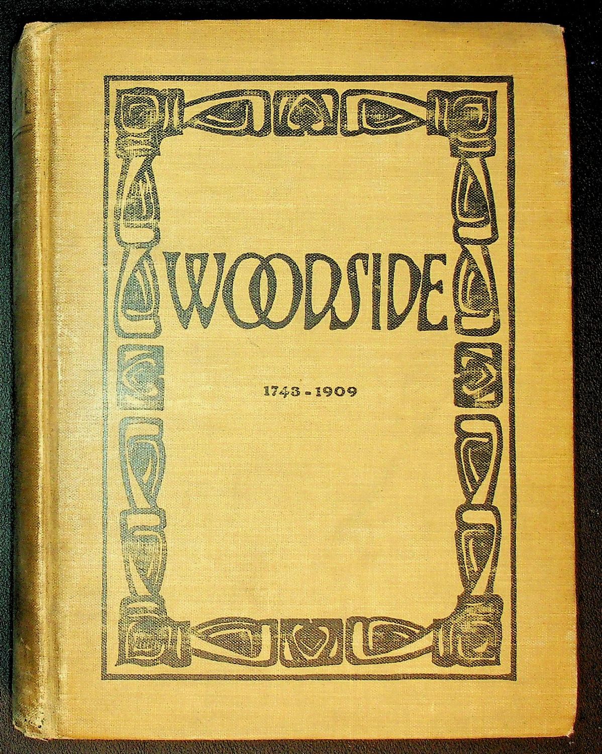 Woodside  ( New Jersey ) 1743 - 1909 ; Its History, Legends and Ghost Stories by C. G. Hine - SIGNED - First Edition