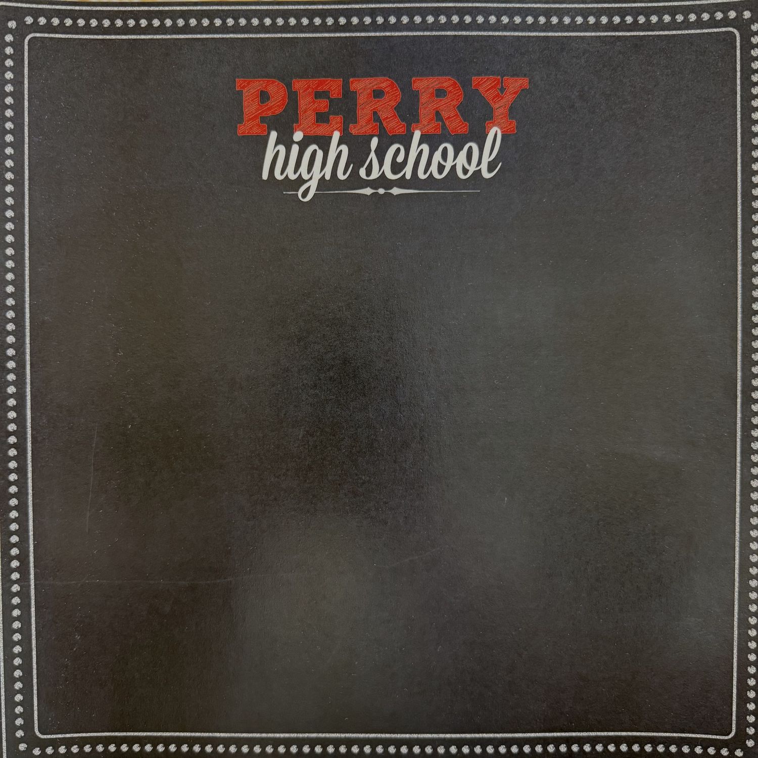 Perry High School Chalkboard School Name 12x12 Paper