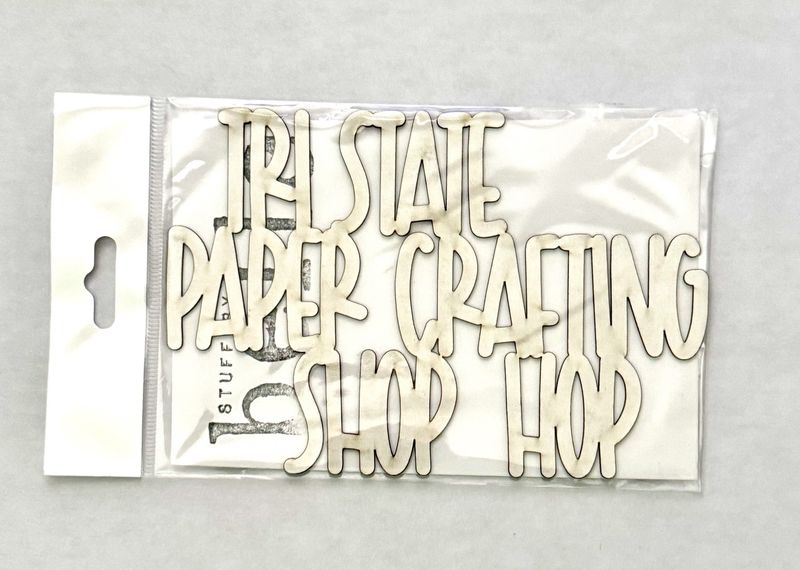 Tri State Paper Crafting Shop Hop Title- Big