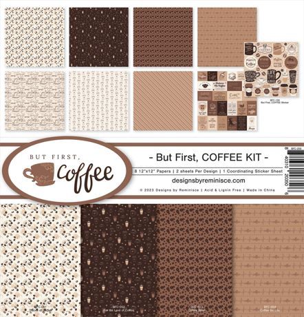 Reminisce Collection Kit 12"X12" But first, Coffee