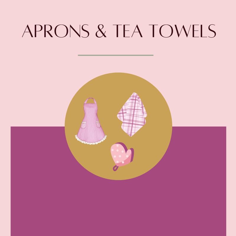 Aprons &amp; Tea Towels