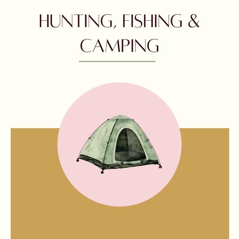 Hunting, Fishing &amp; Camping