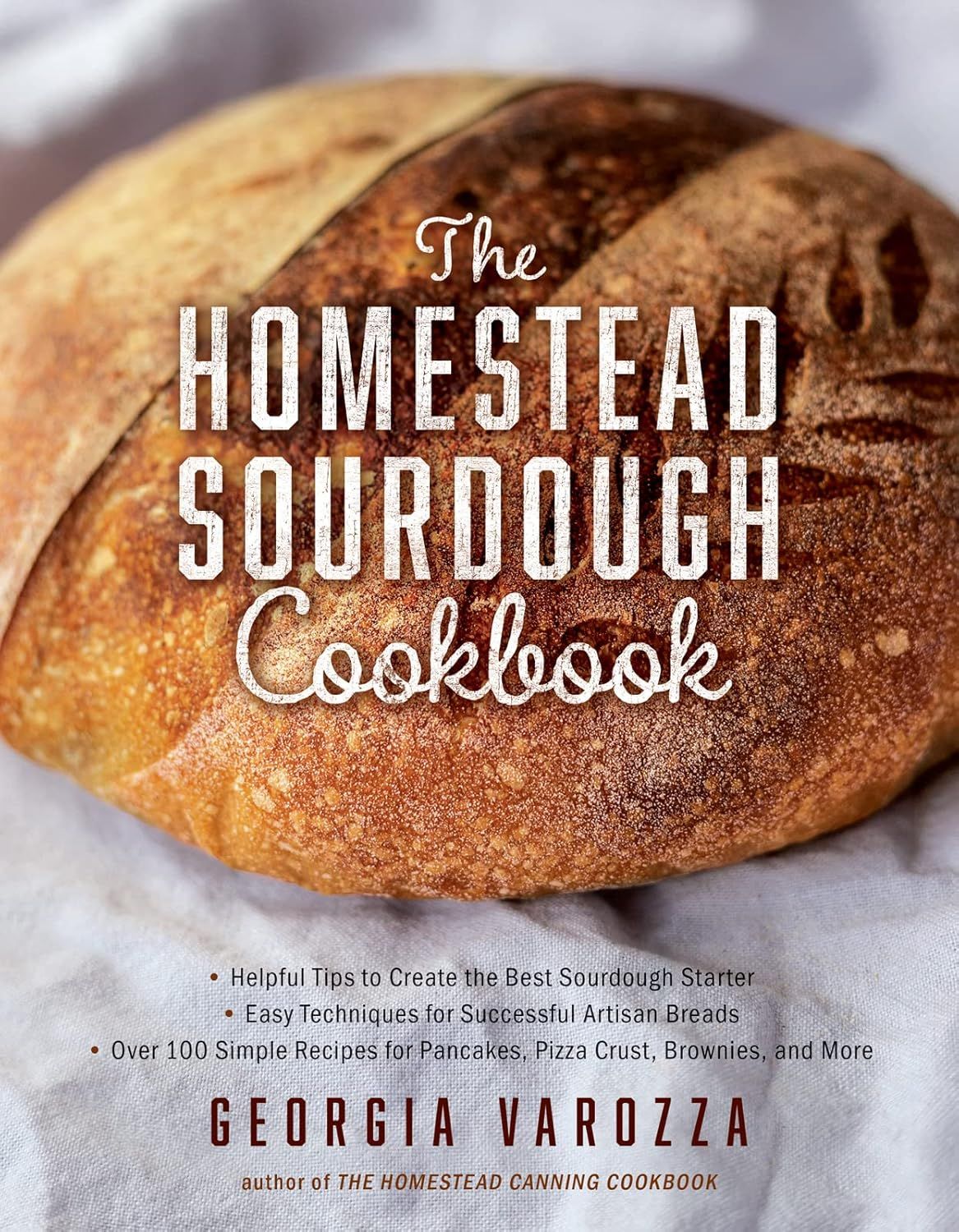 Homestead Sourdough Cookbook