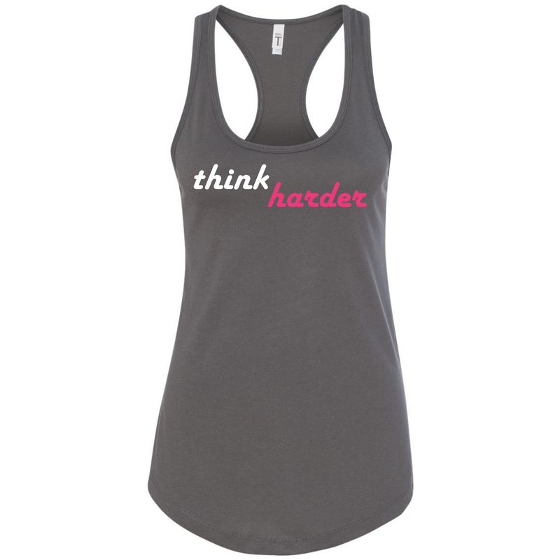 Think Harder Tank