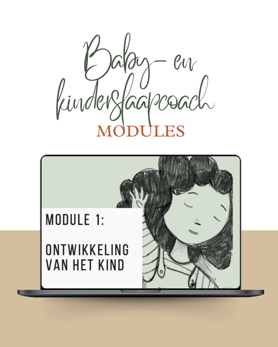 Module 1: ontwikkeling van het kind Module 1: ontwikkeling van het kind