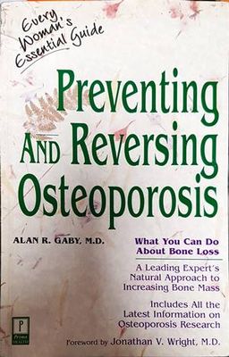 Preventing and Reversing Osteoporosis