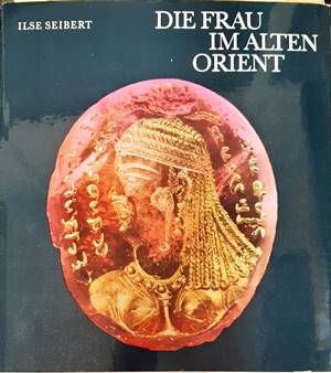 Die Frau im alten Orient