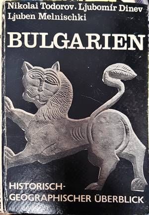Bulgarien. Historisch-geographischer uberblick