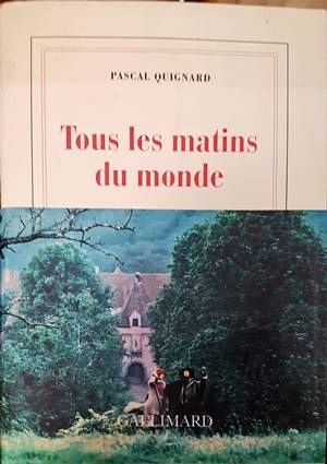 Tous les matins du monde