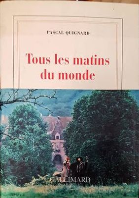 Tous les matins du monde