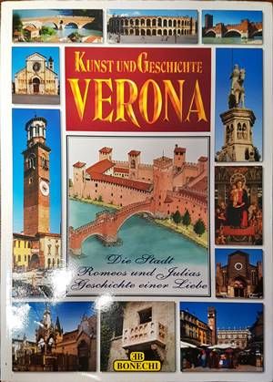 Kunst und Geschichte Verona