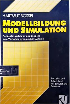 Modellbildung und Simulation: Konzepte, Verfahren und Modelle zum Verhalten dynamischer Systeme