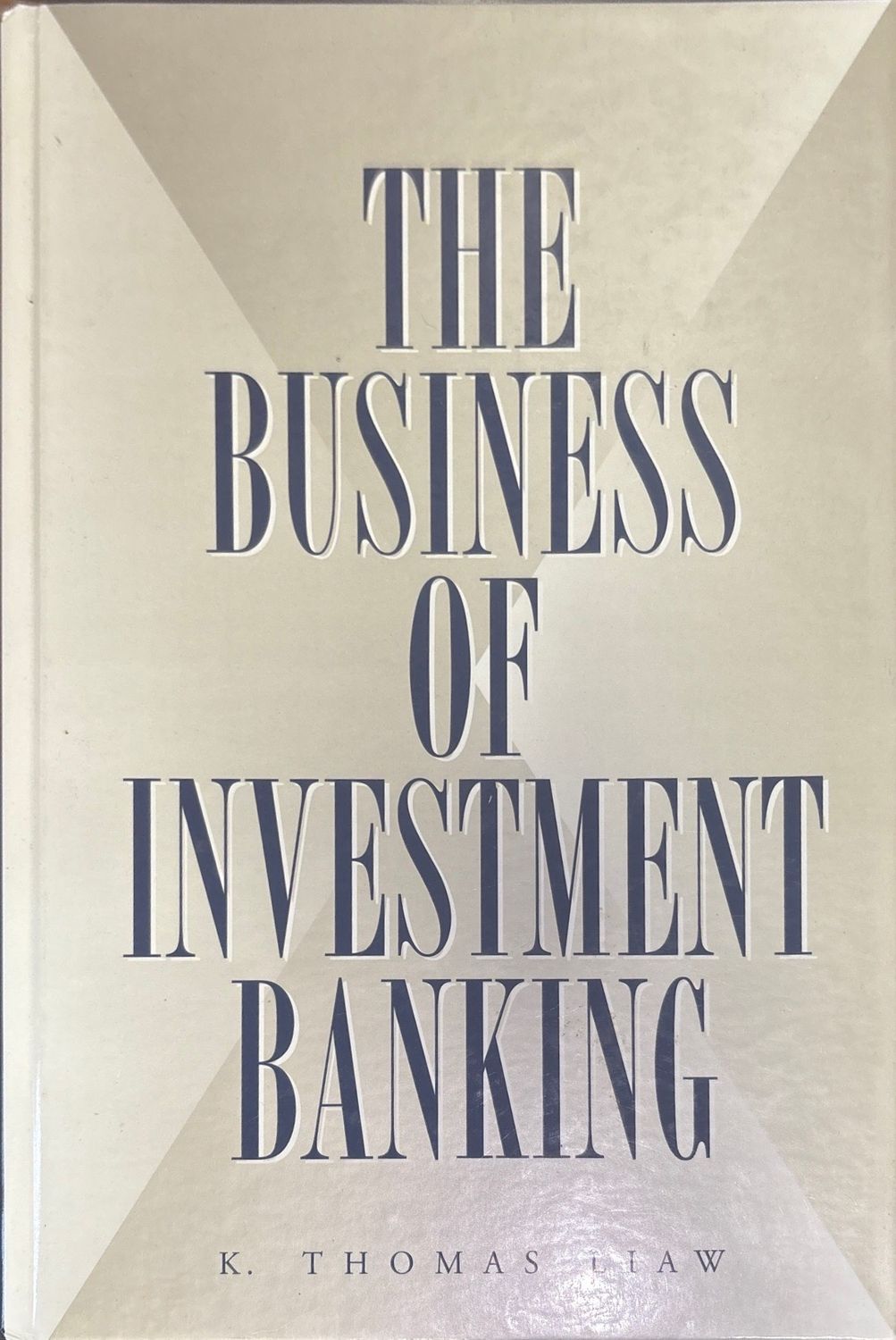 The business of investment banking The business of investment banking