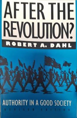 After the Revolution? – Authority in a Good Society