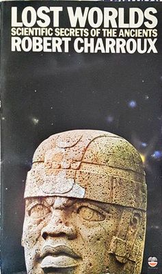 Lost Worlds - Scientific Secrets of the Ancients