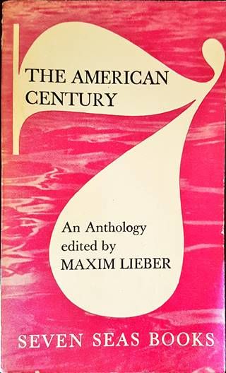 The American Century: An Anthology