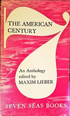 The American Century: An Anthology