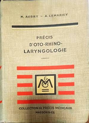 Précis d&#39;oto-rhino-laryngologie