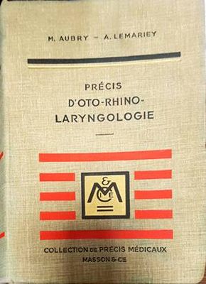 Précis d&#39;oto-rhino-laryngologie
