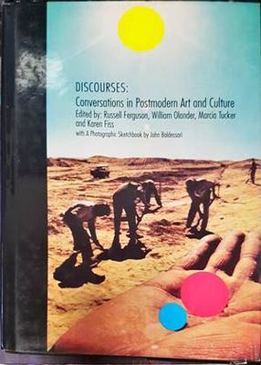 Discourses: Conversations in Postmodern Art and Culture