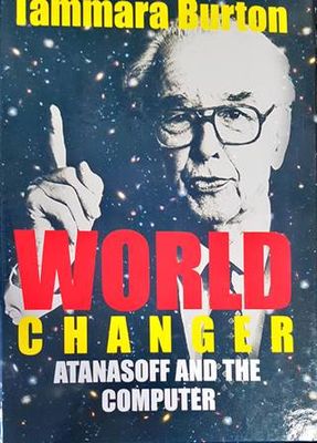World Changer: Atanasoff and the Computer