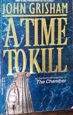 A Time to Kill
