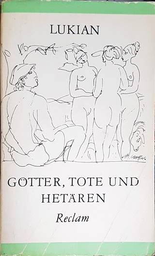 Götter, Tote und Hetären